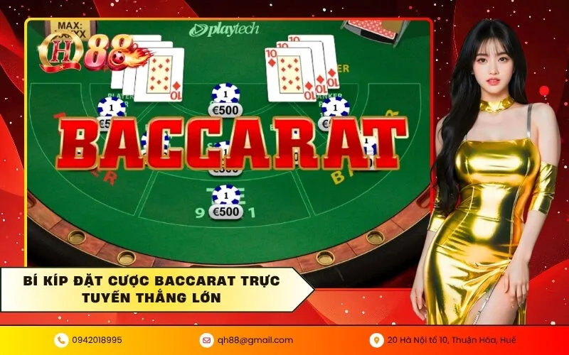 Bí kíp đặt cược baccarat trực tuyến thắng lớn