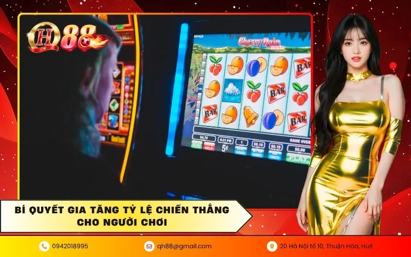 Bí quyết gia tăng tỷ lệ chiến thắng cho người chơi