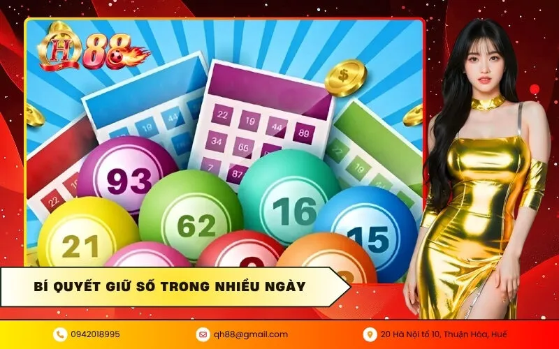 Bí quyết giữ số trong nhiều ngày