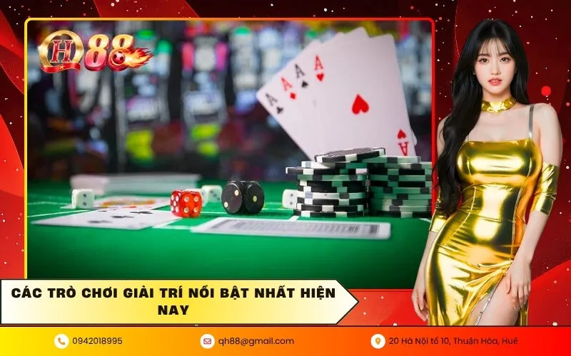 Các trò chơi giải trí nổi bật nhất hiện nay
