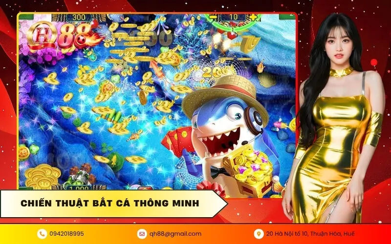 Chiến thuật bắt cá thông minh