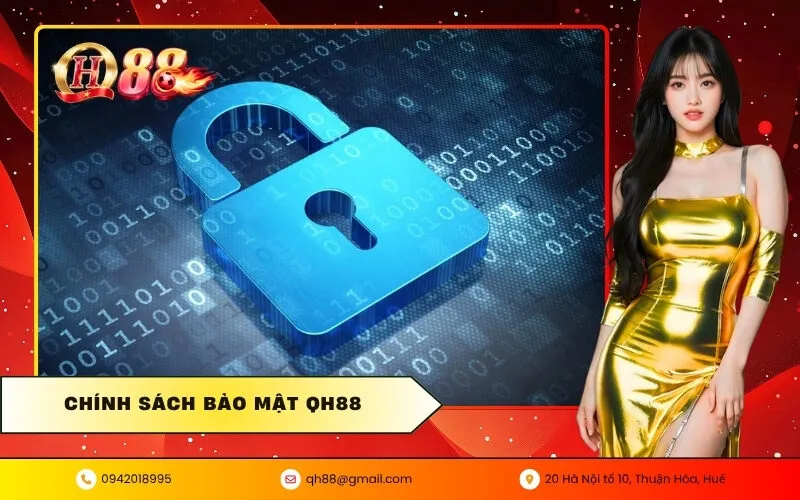 Chính Sách Bảo Mật QH88