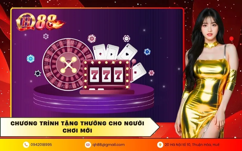 Chương Trình Tặng Thưởng Cho Người Chơi Mới