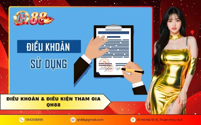 Điều Khoản & Điều Kiện Tham Gia QH88