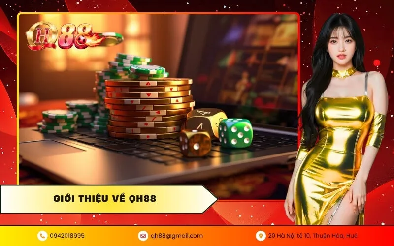 Giới Thiệu Về QH88