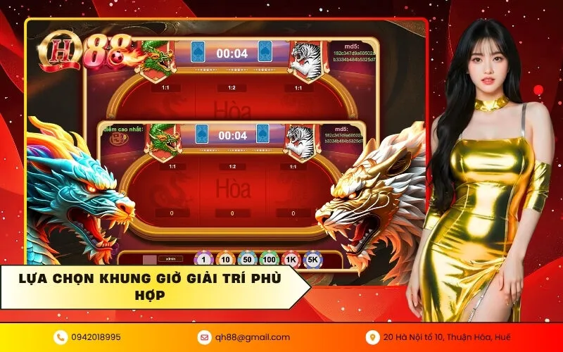 Lựa Chọn Khung Giờ Giải Trí Phù Hợp
