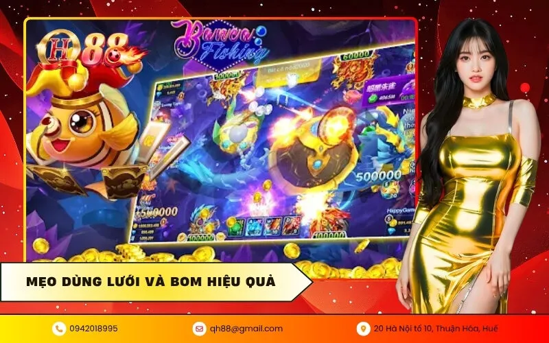 Mẹo dùng lưới và bom hiệu quả