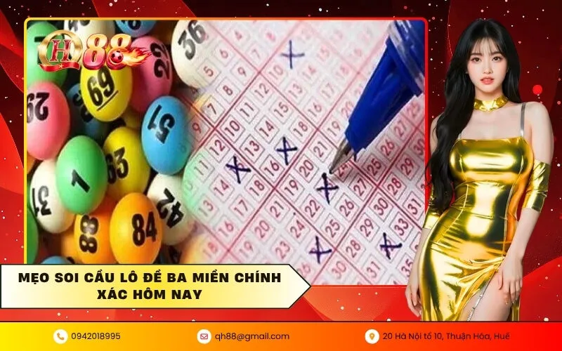 Mẹo soi cầu lô đề ba miền chính xác hôm nay