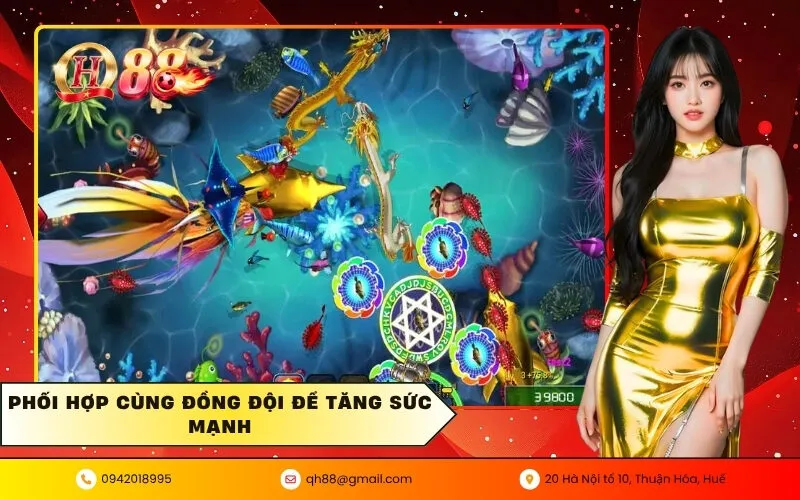 Phối hợp cùng đồng đội để tăng sức mạnh