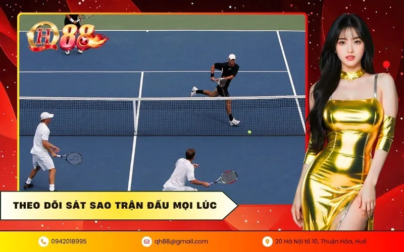 Theo Dõi Sát Sao Trận Đấu Mọi Lúc