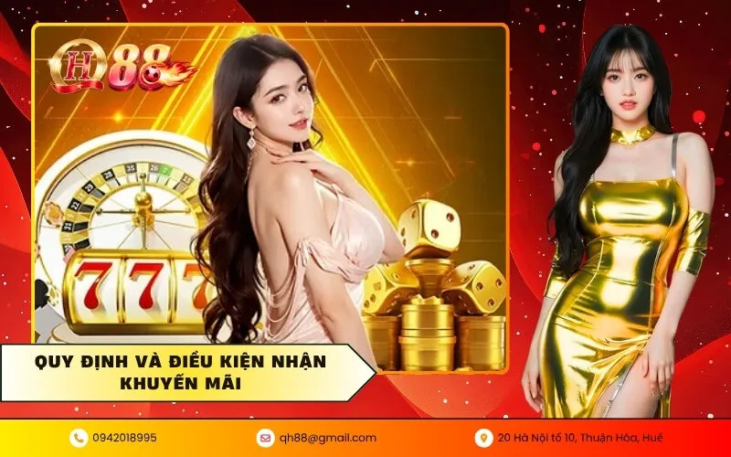Quy định và điều kiện nhận khuyến mãi